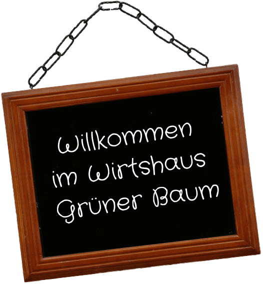 Grüner Baum Tafel